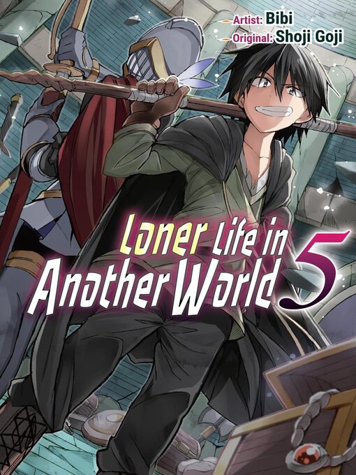 Title details for Loner Life in Another World 5 by Shoji Goji - Available